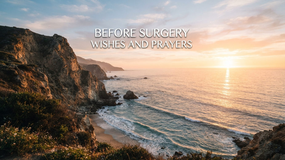 Before Surgery Wishes and Prayers: