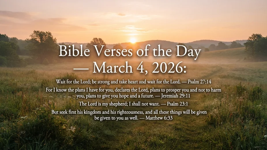 Bible Verses of the Day — March 4, 2026: